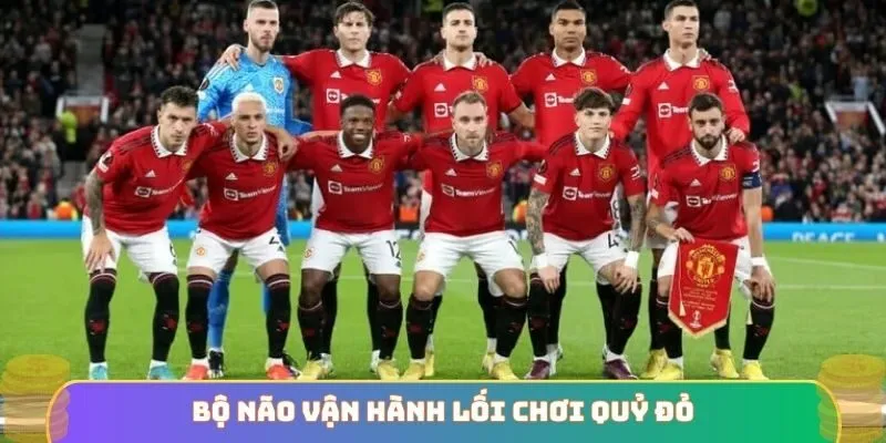 Bộ não vận hành lối chơi Quỷ Đỏ