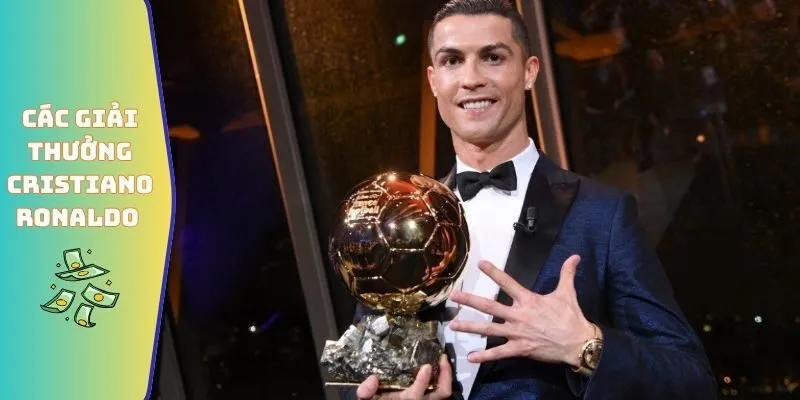 Các giải thưởng mà Cristiano Ronaldo giành được