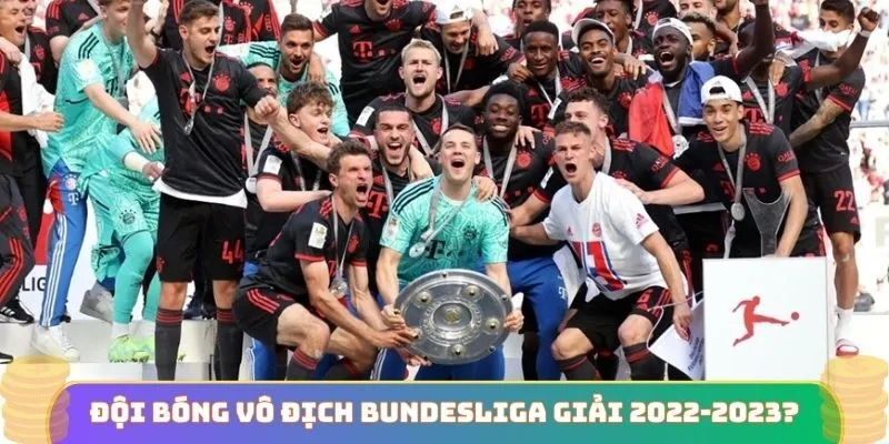 Đội bóng nào đã vô địch Bundesliga mùa giải 2022-2023