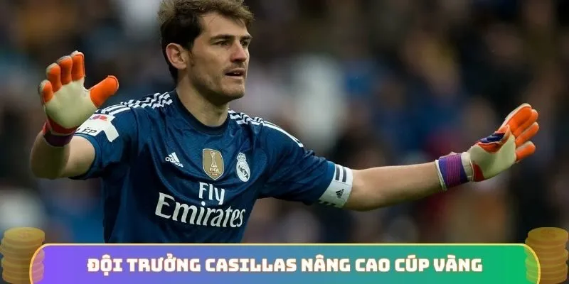 Đội trưởng Casillas nâng cao cúp vàng