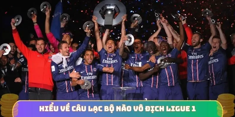 Hiểu về câu lạc bộ nào vô địch Ligue 1 mùa giải 2020-2021