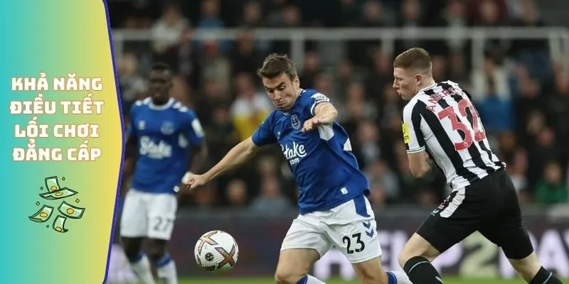 Khả năng điều tiết lối chơi đẳng cấp