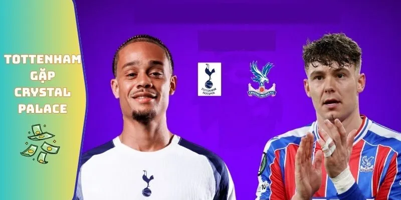 Khám phá số liệu thống kê về Tottenham gặp Crystal Palace