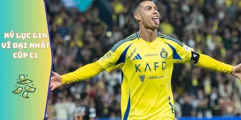 Kỷ lục gia vĩ đại nhất cúp C1