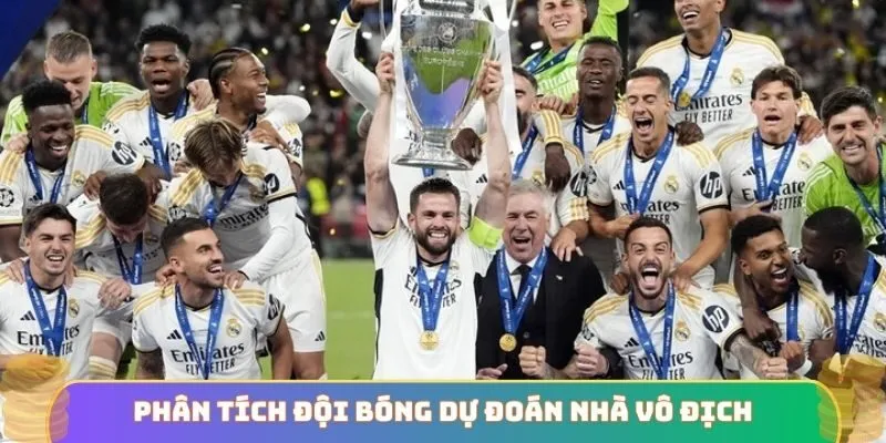 Phân tích đội bóng dự đoán nhà vô địch