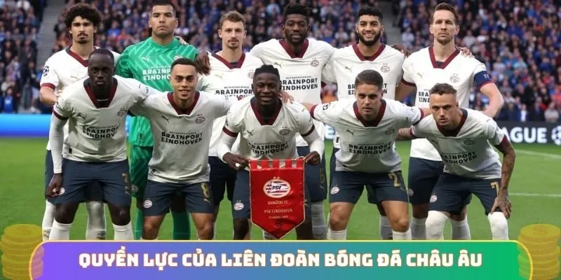 Quyền lực của liên đoàn bóng đá châu Âu