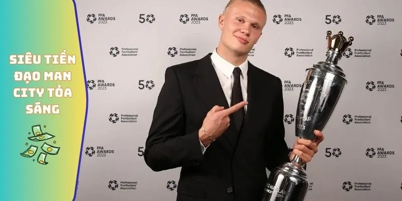 Siêu tiền đạo Man City tỏa sáng