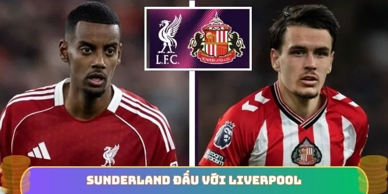 Sunderland Đấu Với Liverpool