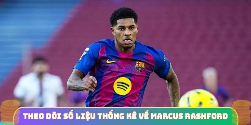 Theo dõi số liệu thống kê về Marcus Rashford