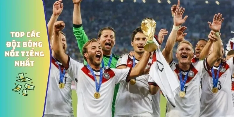 Tổng hợp top các đội bóng nổi tiếng nhất thế giới