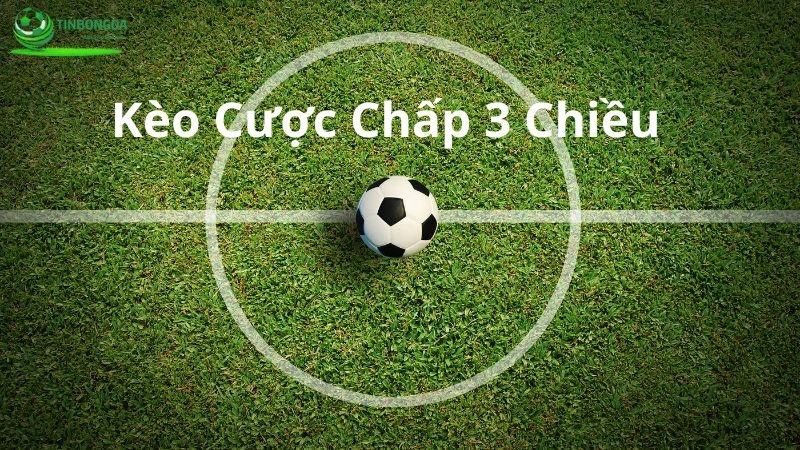 Cần tránh một số sai lầm nhất định khi chơi kèo chấp