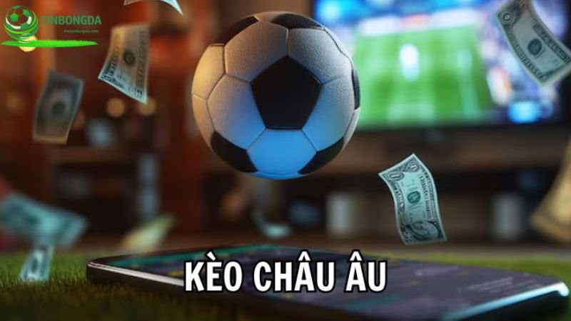 Với kèo châu Âu cần hiểu rõ giá trị của cửa hoà 
